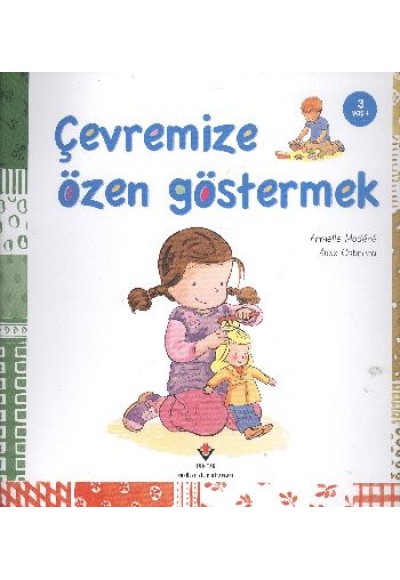 Çevremize Özen Göstermek