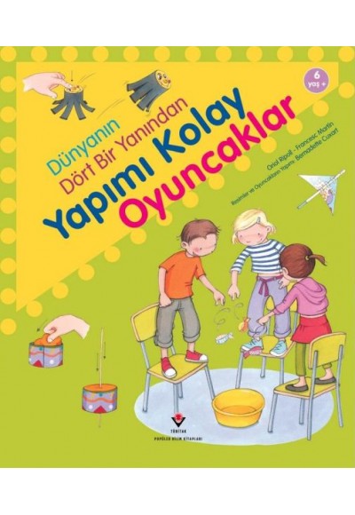 Dünyanın Dört Bir Yanından Yapımı Kolay Oyuncaklar