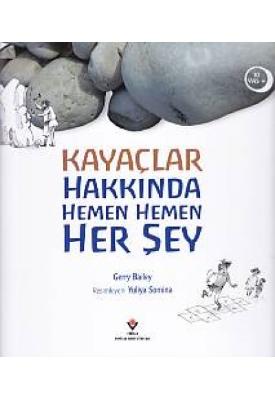 Kayaçlar Hakkında Hemen Hemen Her Şey