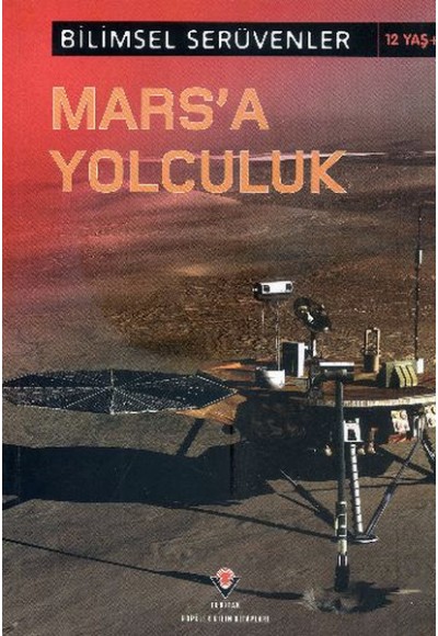 Bilimsel Serüvenler - Marsa Yolculuk