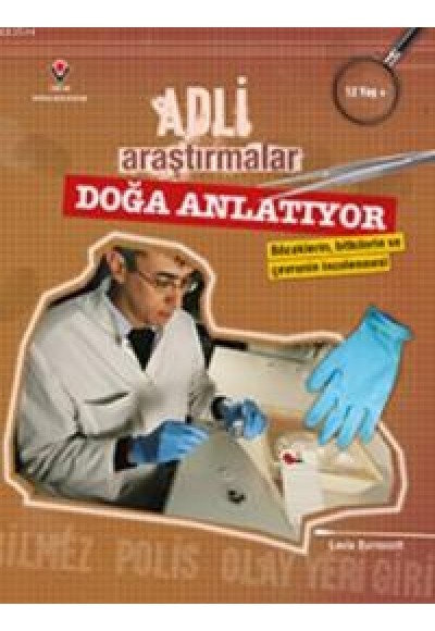 Adli Araştırmalar / Doğa Anlatıyor