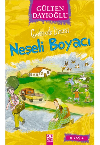 Gelincik Dizisi - Neşeli Boyacı