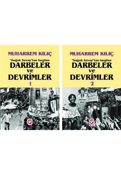 Soğuk Savaş'tan Bugüne Darbeler ve Devrimler (2Cilt)