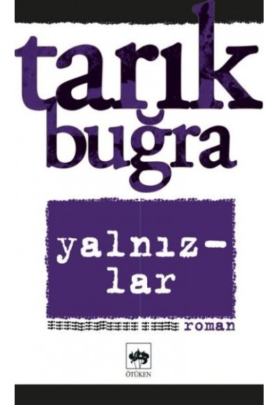 Yalnızlar Bütün Eserleri 7