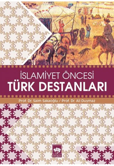 İslamiyet Öncesi Türk Destanları