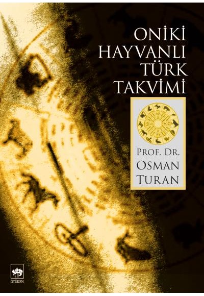 Oniki Hayvanlı Türk Takvimi