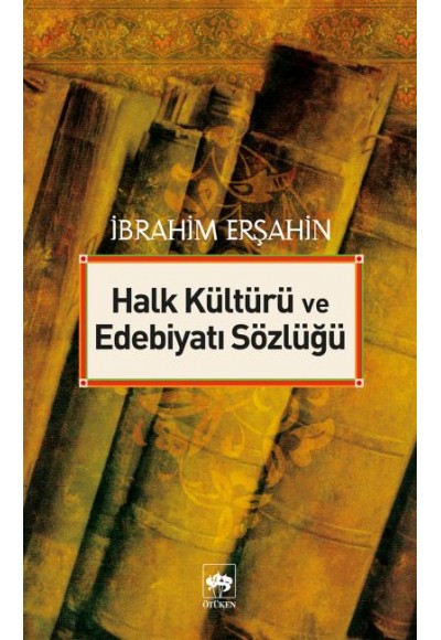 Halk Kültürü ve Edebiyatı Sözlüğü