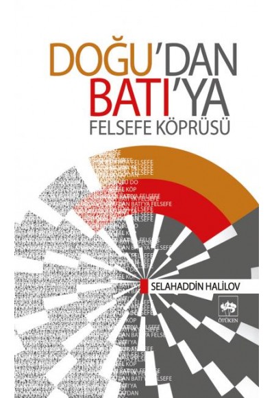 Doğu'dan Batı'ya Felsefe Köprüsü