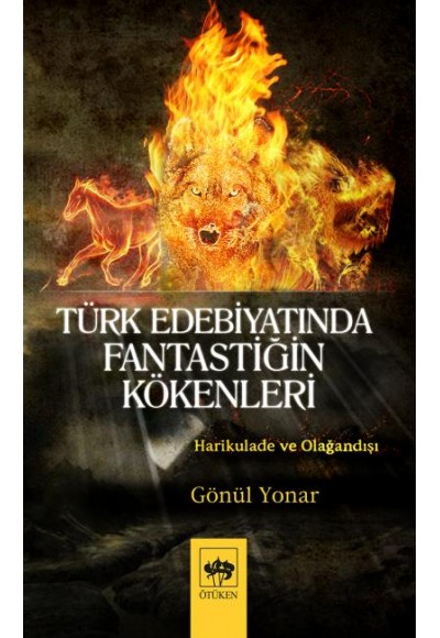 Türk Edebiyatında Fantastiğin Kökenleri