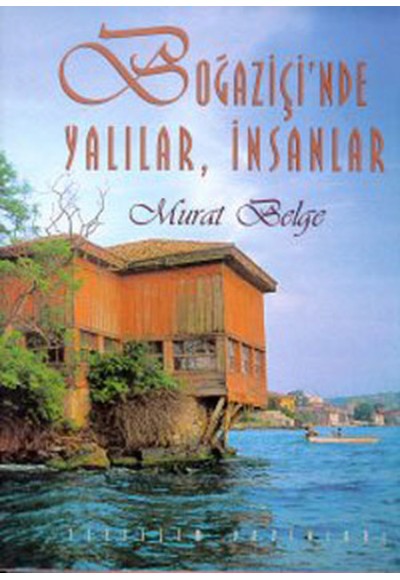 Boğaziçinde Yalılar, İnsanlar (Ciltli)