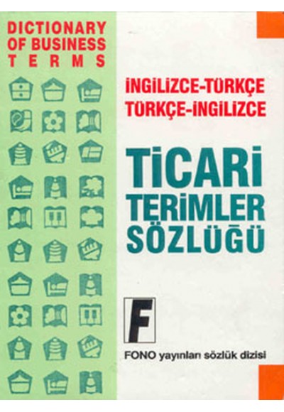 Ticari Terimler Sözlüğü İngilizce-Türkçe Türkçe-İngilizce