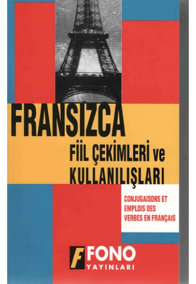 Fransızca Fiil Çekimler ve Kullanılışları