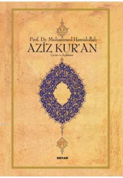 Aziz Kur'an Çeviri ve Açıklama (Küçük Boy, Metinli, Ciltli)