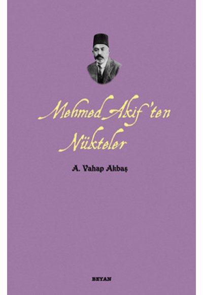 Mehmed Akif'ten Nükteler