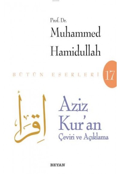 Aziz Kur'an - Çeviri ve Açıklama (Beyaz Kapak)