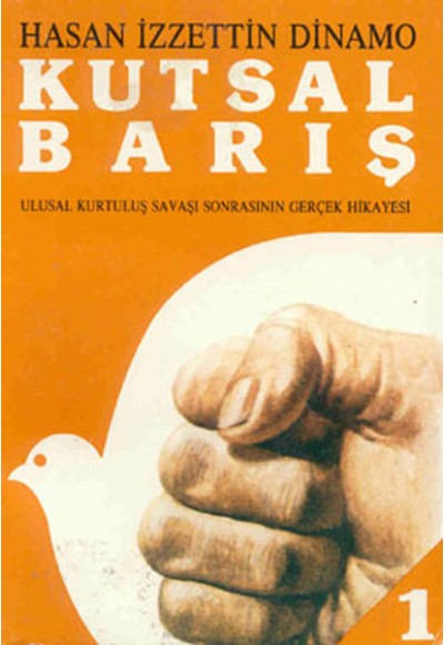 Kutsal Barış Cilt: 1