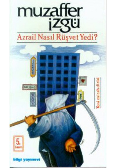 Azrail Nasıl Rüşvet Yedi?