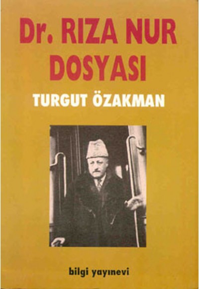 Dr. Rıza Nur Dosyası