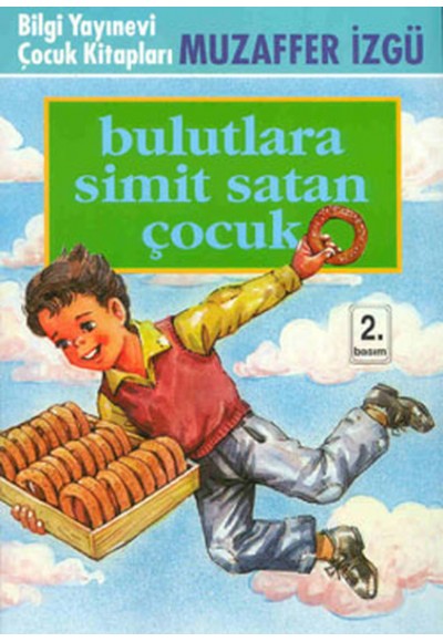 Bulutlara Simit Satan Çocuk