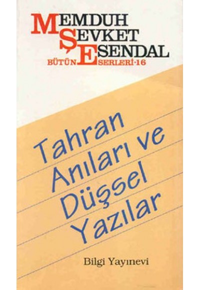 Tahran Anıları ve Düşsel Yazılar