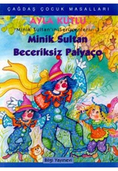 Minik Sultan Beceriksiz Palyaço