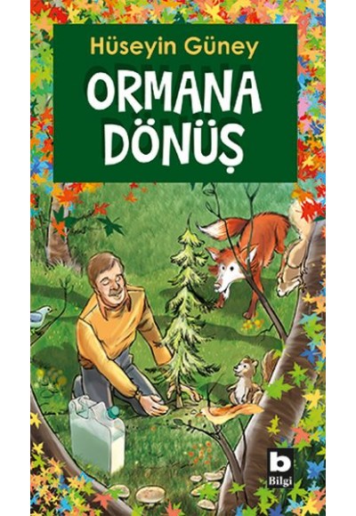 Ormana Dönüş