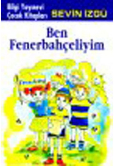 Ben Fenerbahçeliyim