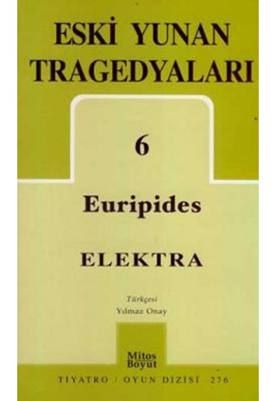 Eski Yunan Tragedyaları 6 / Elektra