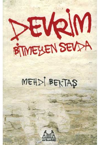 Devrim - Bitmeyen Sevda