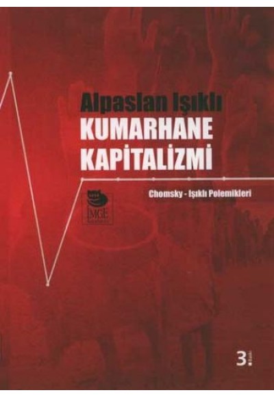 Kumarhane Kapitalizmi  Chomsky-Işıklı Polemikleri