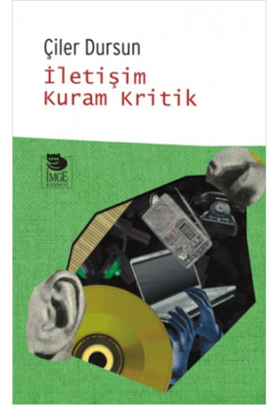 İletişim Kuram Kritik