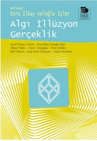 Algı İllüzyon Gerçeklik