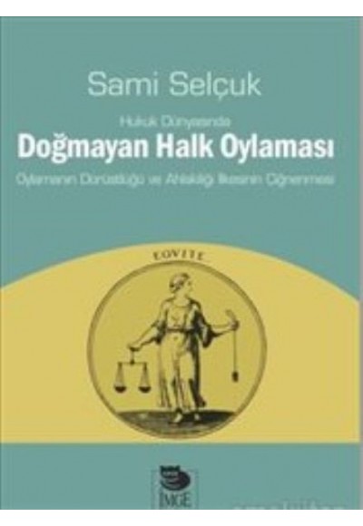 Hukuk Dünyasında Doğmayan Halk Oylaması