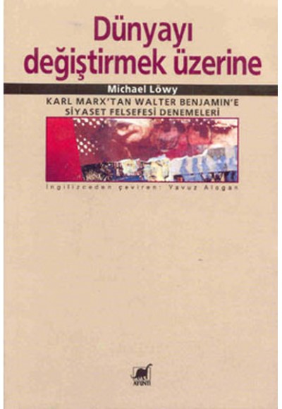 Dünyayı Değiştirmek Üzerine