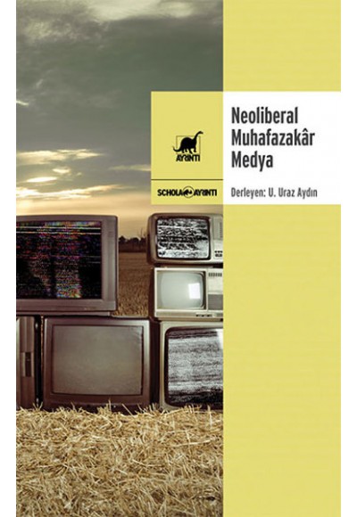 Neoliberal Muhafazakar Medya