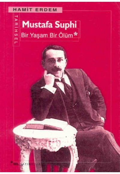 Mustafa Suphi Bir Yaşam-Bir Ölüm