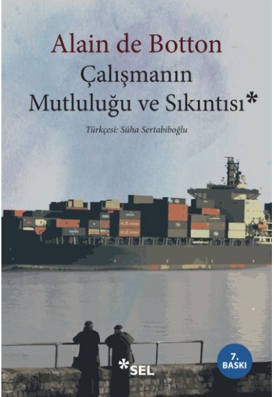 Çalışmanın Mutluluğu ve Sıkıntısı