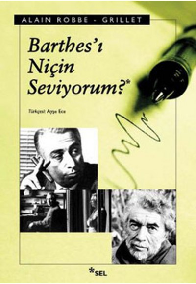 Barthes'i Niçin Seviyorum