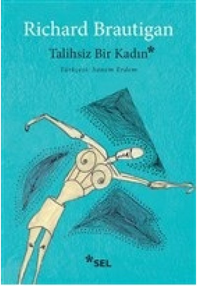 Talihsiz Bir Kadın