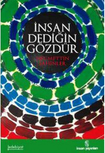 İnsan Dediğin Gözdür