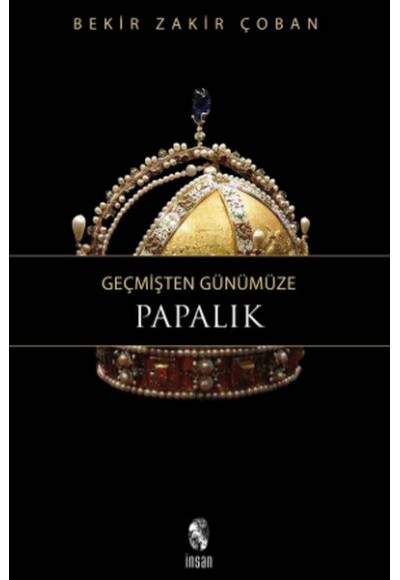 Geçmişten Günümüze Papalık