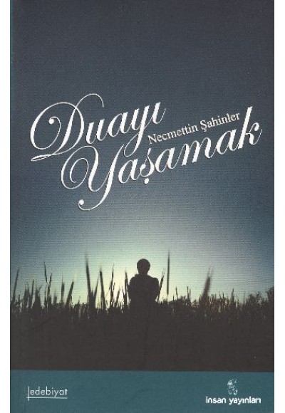 Duayı Yaşamak