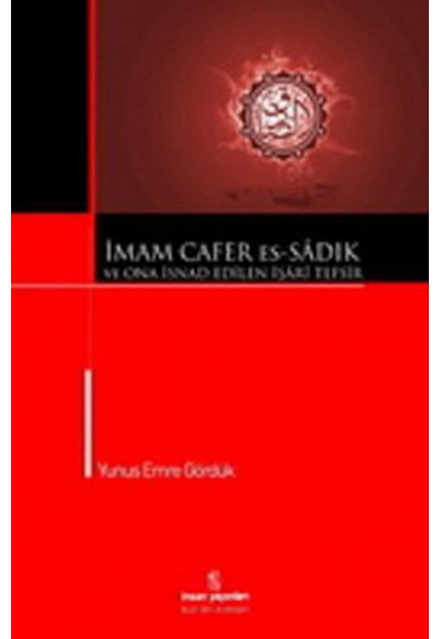 İmam Cafer Es-Sadık ve Ona İsnad Edilen İşari Tefsir