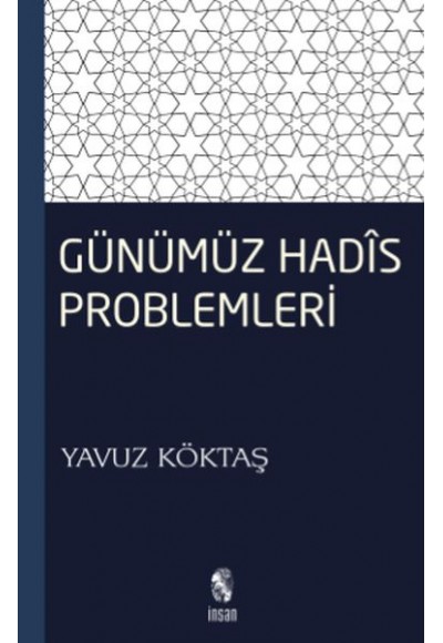 Günümüz Hadis Problemleri