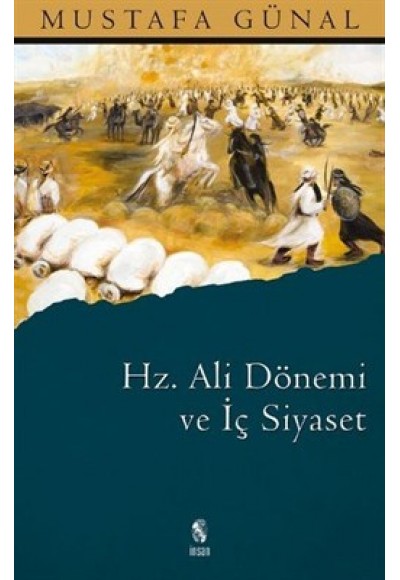 Hz. Ali Dönemi ve İç Siyaset