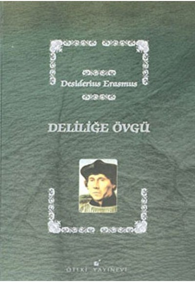 Deliliğe Övgü