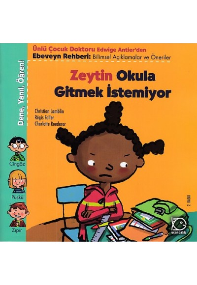 Zeytin Okula Gitmek İstemiyor