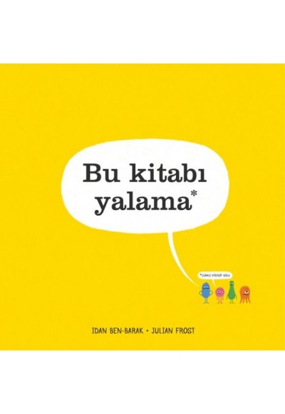 Bu Kitabı Yalama (Ciltli)