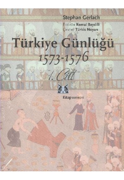 Türkiye Günlüğü 1573-1578 (2 Cilt Takım)