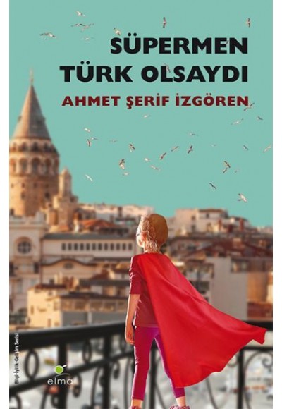 Süpermen Türk Olsaydı